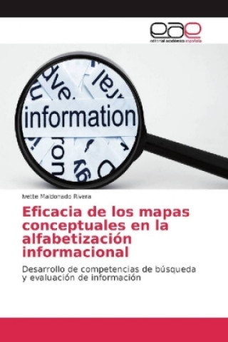 Buch Eficacia de los mapas conceptuales en la alfabetización informacional Ivette Maldonado Rivera