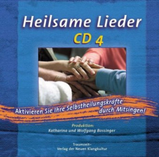 Audio Heilsame Lieder. Tl.4, 1 Audio-CD Wolfgang Bossinger