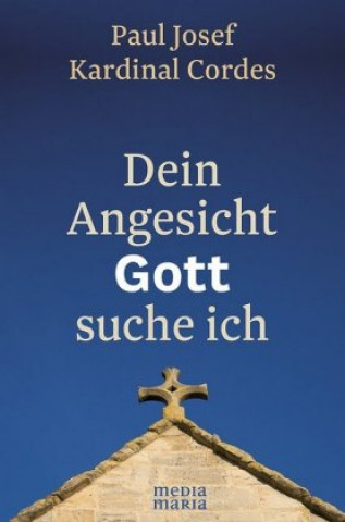 Livre Dein Angesicht Gott suche ich Paul Josef Cordes