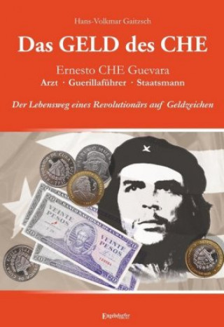 Книга Das Geld des Che Hans-Volkmar Gaitzsch