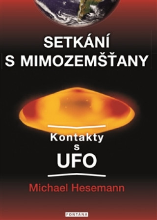 Книга Setkání s mimozemšťany Michael Hesseman