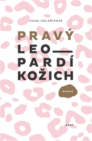 Kniha Pravý leopardí kožich Hana Kolaříková