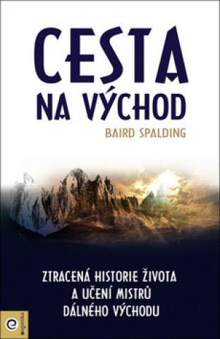 Könyv Cesta na Východ Valerij Sineľnikov