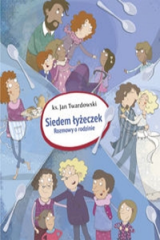 Kniha Siedem lyzeczek Twardowski Jan