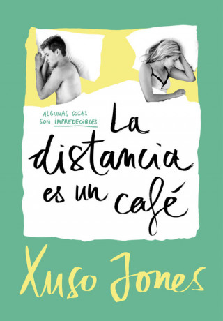 Buch La distancia es un café (Coffee Love 3) XUSO JONES