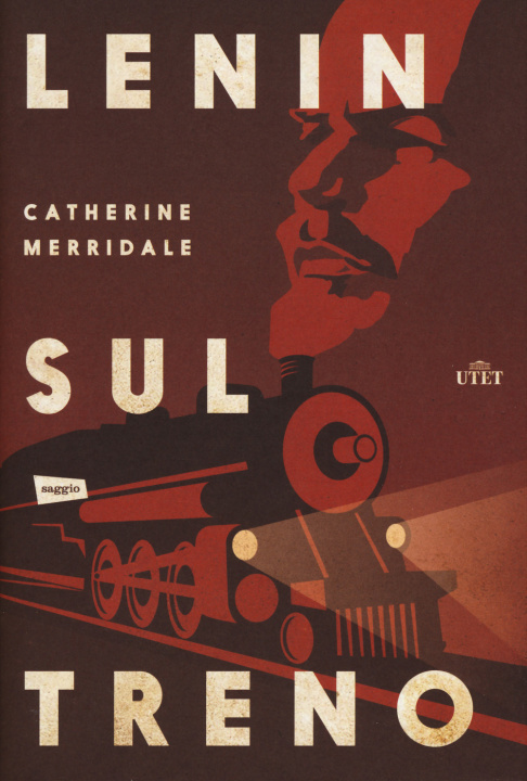 Kniha Lenin sul treno Catherine Merridale