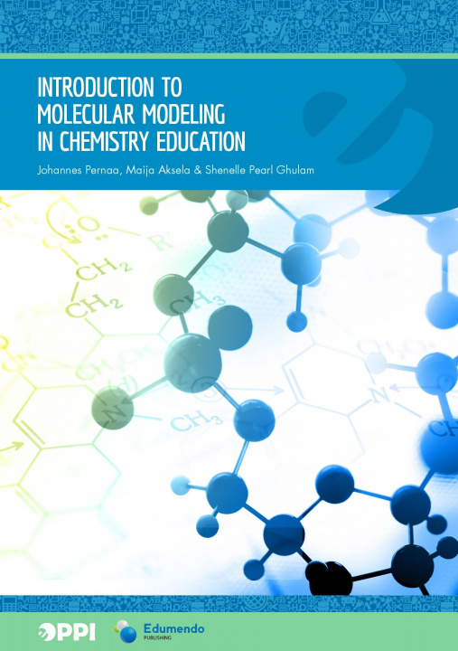 Könyv Introduction to Molecular Modeling in Chemistry Education Maija Aksela
