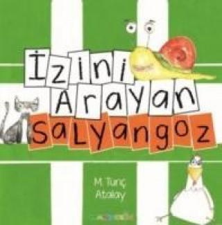 Boek Izini Arayan Salyangoz M. Tunc Atalay