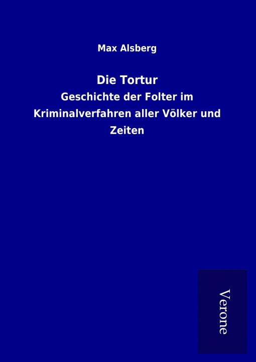 Kniha Die Tortur Max Alsberg