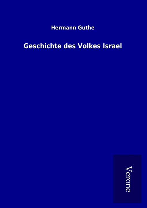 Knjiga Geschichte des Volkes Israel Hermann Guthe