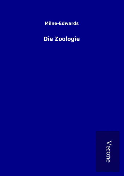 Книга Die Zoologie Milne-Edwards