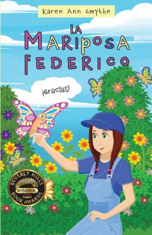 Buch Fredrick the Butterfly - Spanish Translation Karen Ann Smythe