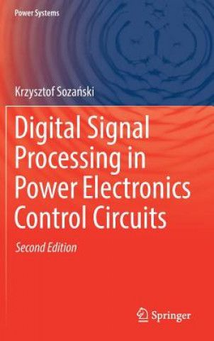 Carte Digital Signal Processing in Power Electronics Control Circuits Krzysztof Sozanski