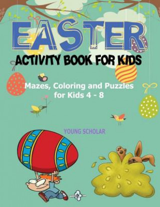 Kniha Easter Activity Book for Kids Young Scholar