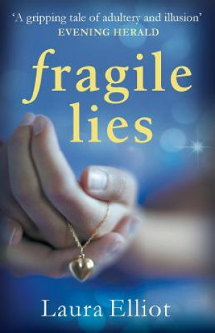 Książka Fragile Lies Laura Elliot