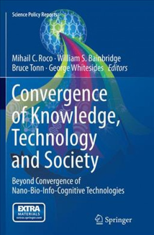 Kniha Convergence of Knowledge, Technology and Society Mihail C. Roco