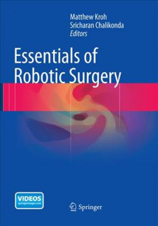 Książka Essentials of Robotic Surgery Matthew Kroh