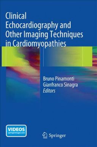 Knjiga Clinical Echocardiography and Other Imaging Techniques in Cardiomyopathies Bruno Pinamonti