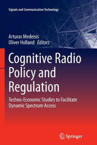 Livre Cognitive Radio Policy and Regulation Oliver Holland