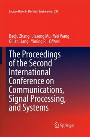 Könyv Proceedings of the Second International Conference on Communications, Signal Processing, and Systems Qilian Liang