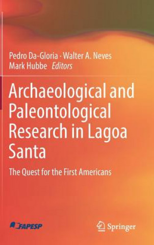 Книга Archaeological and Paleontological Research in Lagoa Santa Pedro Da-Gloria