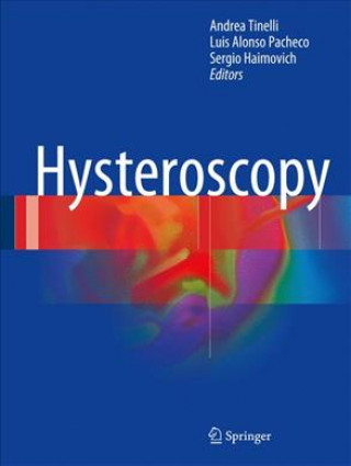 Könyv Hysteroscopy Andrea Tinelli