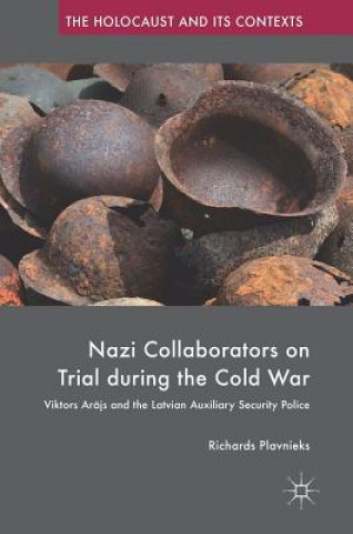 Book Nazi Collaborators on Trial during the Cold War Richards Plavnieks