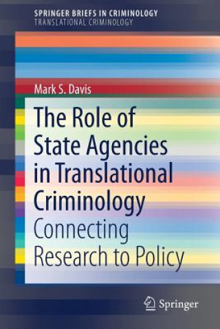 Książka Role of State Agencies in Translational Criminology Mark Davis