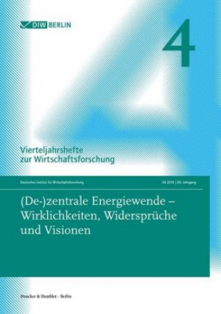 Knjiga (De-)zentrale Energiewende - Wirklichkeiten, Widersprüche und Visionen 