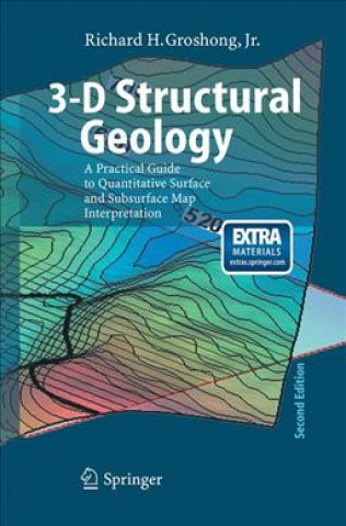 Knjiga 3-D Structural Geology Richard H. Groshong