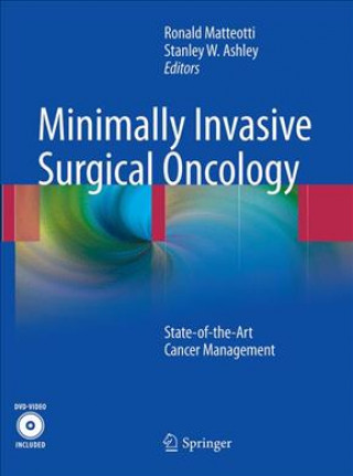 Knjiga Minimally Invasive Surgical Oncology Ronald Matteotti