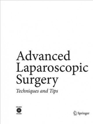 Carte Advanced Laparoscopic Surgery Namir Katkhouda
