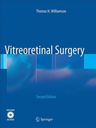Buch Vitreoretinal Surgery Thomas H. Williamson