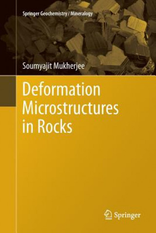 Kniha Deformation Microstructures in Rocks Soumyajit Mukherjee