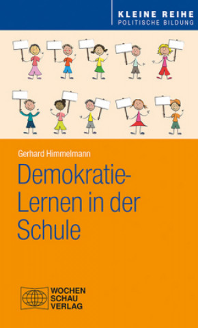 Kniha Demokratie-Lernen in der Schule Gerhard Himmelmann