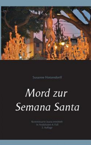 Carte Mord zur Semana Santa Susanne Hottendorff