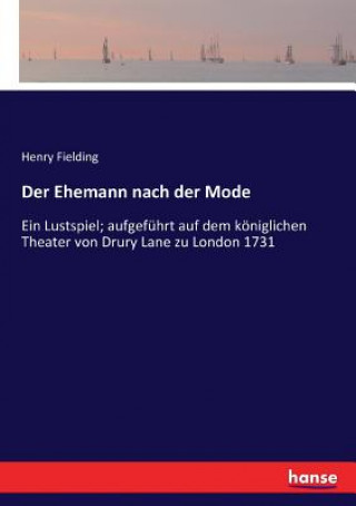 Kniha Ehemann nach der Mode Henry Fielding