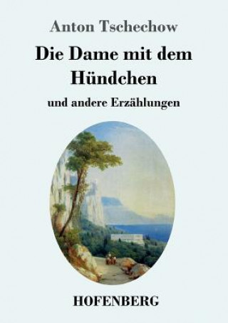 Knjiga Dame mit dem Hundchen Anton Tschechow