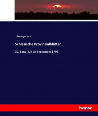 Kniha Schlesische Provinzialblatter Heinrich Preschers