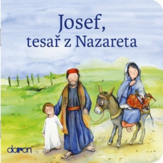 Kniha Josef - tesař z Nazareta neuvedený autor
