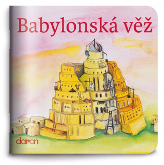 Kniha Babylonská věž neuvedený autor