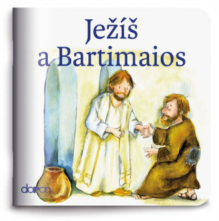 Carte Ježíš a Bartimaios neuvedený autor