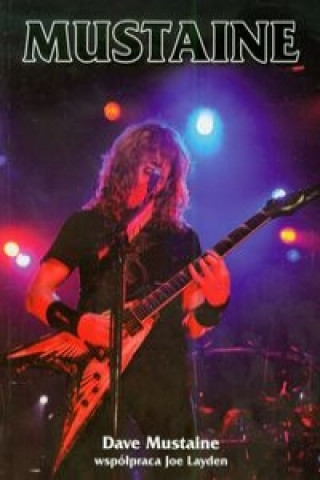 Книга Mustaine Dave Mustaine