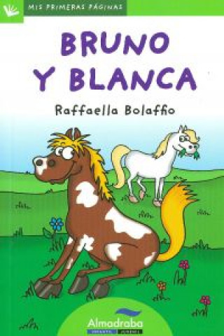 Livre Bruno y Blanca (letra de palo) RAFFAELLA BOLAFFIO