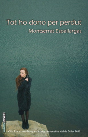 Книга Tot ho dono per perdut MONTSERRAT ESPALLARGAS