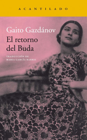 Kniha El retorno del Buda GAITO GAZDANOV