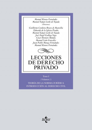 Könyv Lecciones de Derecho privado. Tomo I (Volumen 1) Teoría de la norma jurídica. Introducción al Derecho civil 