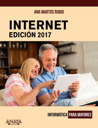 Kniha Internet. Edición 2017 ANA MARTOS RUBIO
