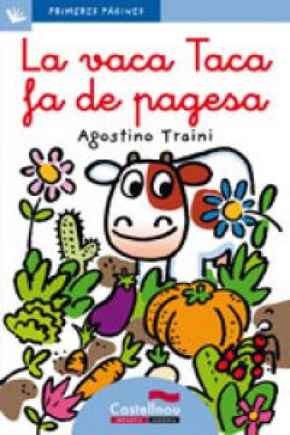 Könyv La vaca Taca fa de pagesa (lletra cursiva) 
