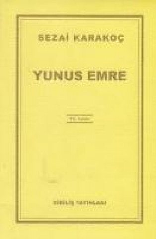 Könyv Yunus Emre Sezai Karakoc